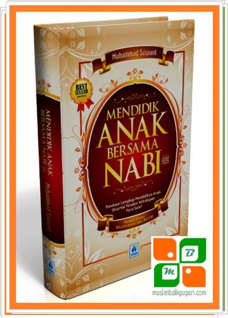 Mendidik Anak Bersama Nabi
